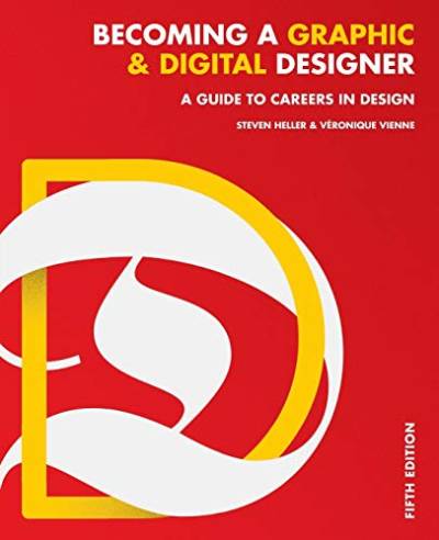 Becoming a Graphic and Digital Designer: A Guide to Careers in Design von Wiley